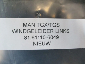 Cabina e interior para Camión MAN TGX/TGS 81.61110-6049 WINDGELEIDER LINKS EURO 5 NIEUW!: foto 2